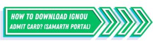 How To Download IGNOU Admit Card